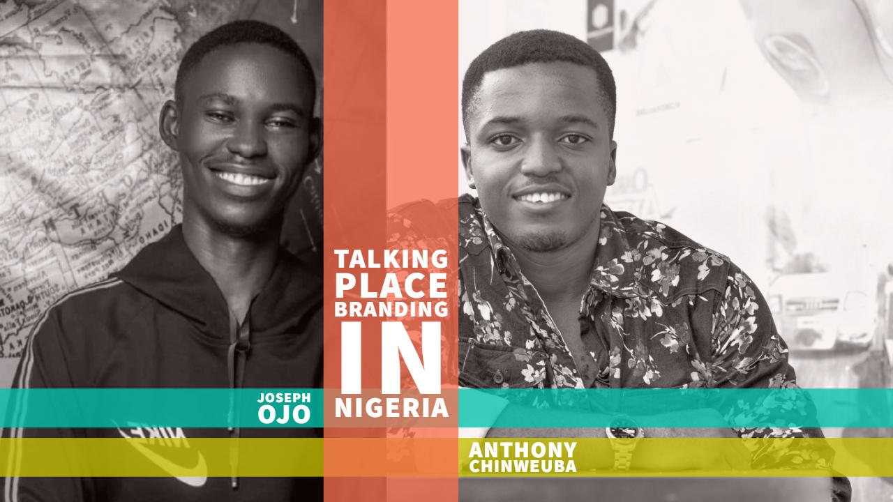 Place Branding in Nigeria – Basic insights and case studies